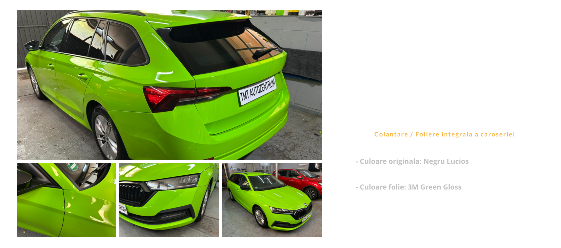 Skoda Octavia Combi  Colantare / Foliere integrala a caroseriei - Culoare originala: Negru Lucios   - Culoare folie: 3M Green Gloss