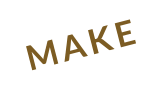 MAKE